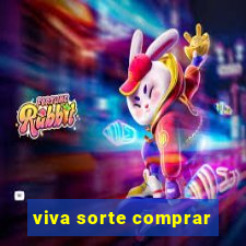 viva sorte comprar