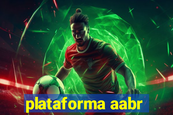 plataforma aabr