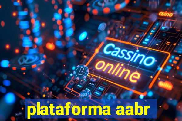 plataforma aabr