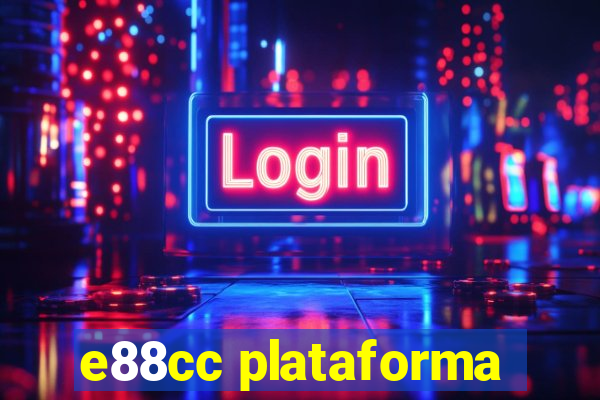 e88cc plataforma