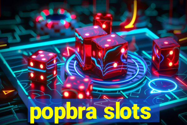 popbra slots