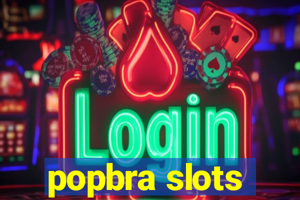 popbra slots