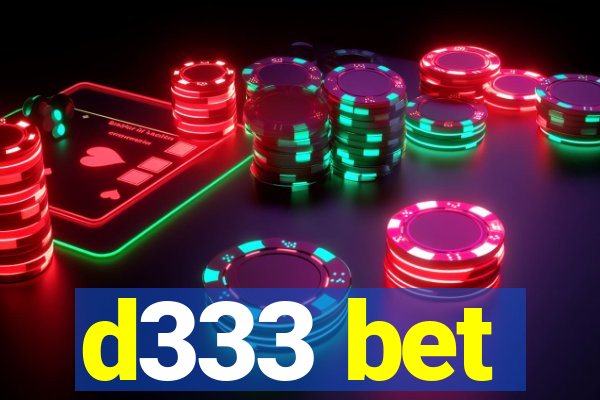 d333 bet