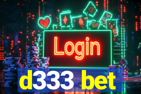 d333 bet