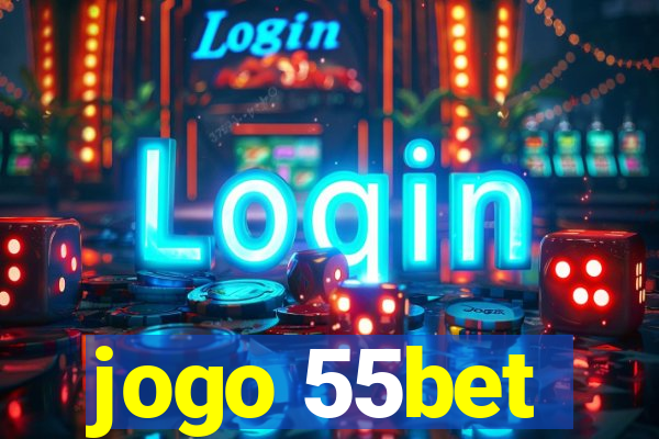 jogo 55bet