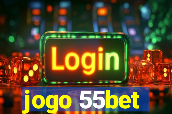 jogo 55bet