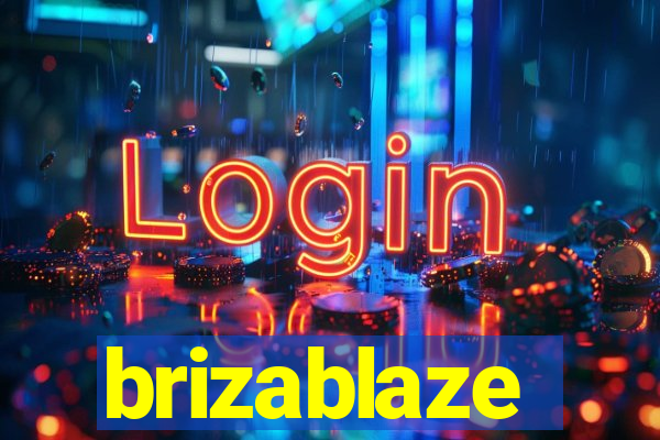 brizablaze