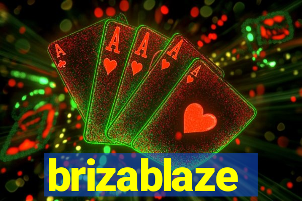 brizablaze