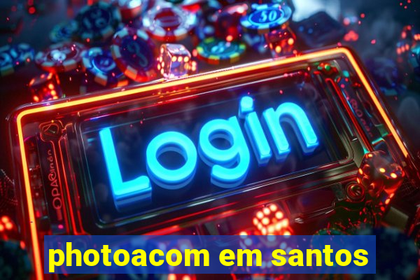 photoacom em santos