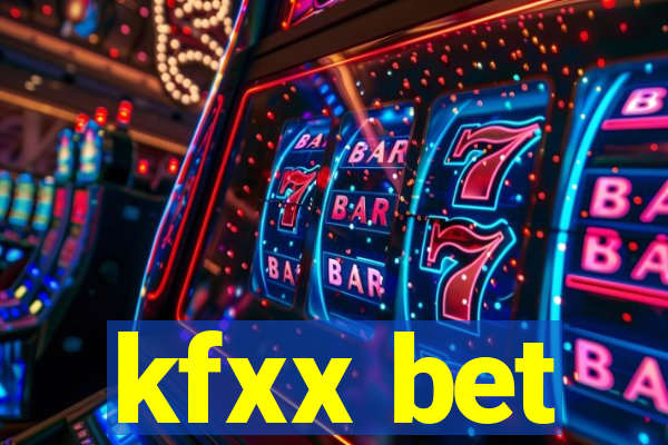 kfxx bet