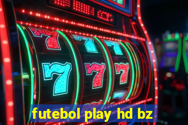 futebol play hd bz