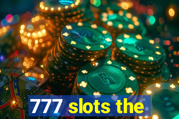 777 slots the