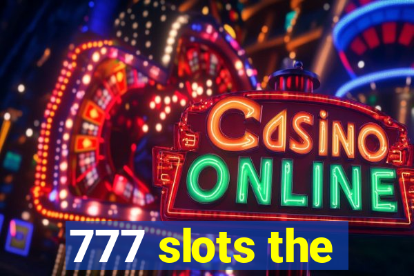 777 slots the