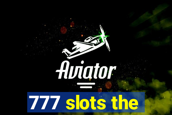 777 slots the