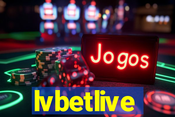 lvbetlive