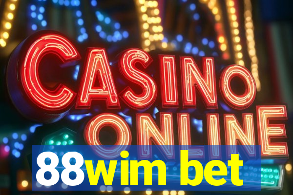 88wim bet