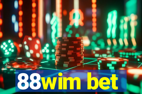 88wim bet