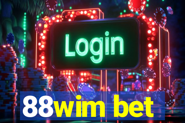 88wim bet