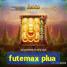 futemax plua