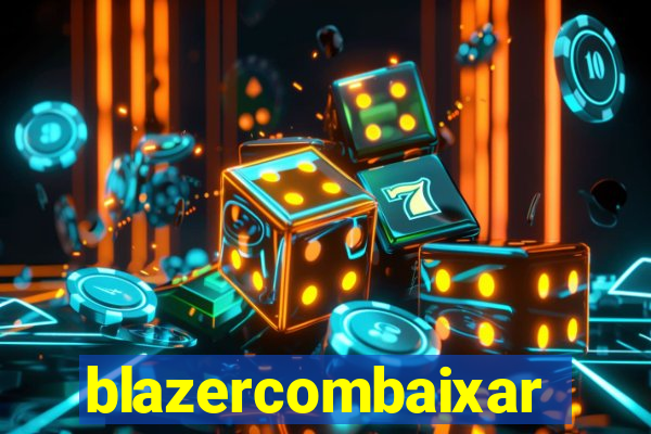 blazercombaixar