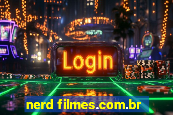 nerd filmes.com.br