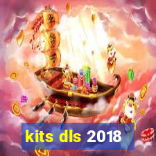 kits dls 2018