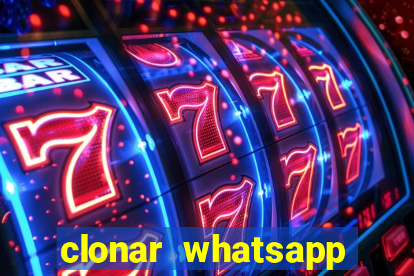 clonar whatsapp normal gratis