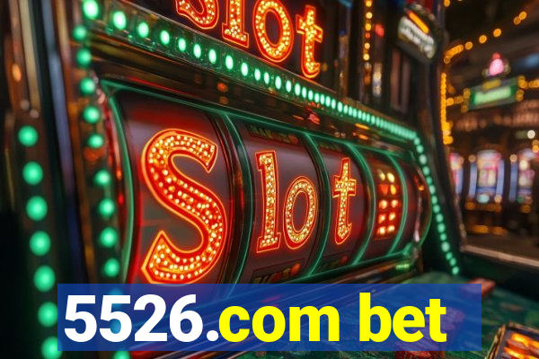 5526.com bet