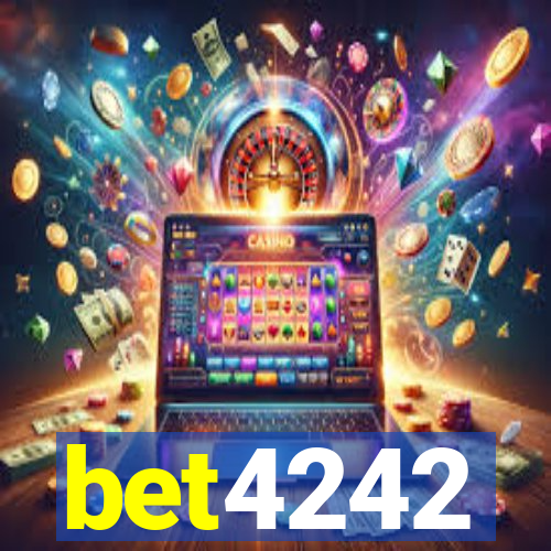 bet4242