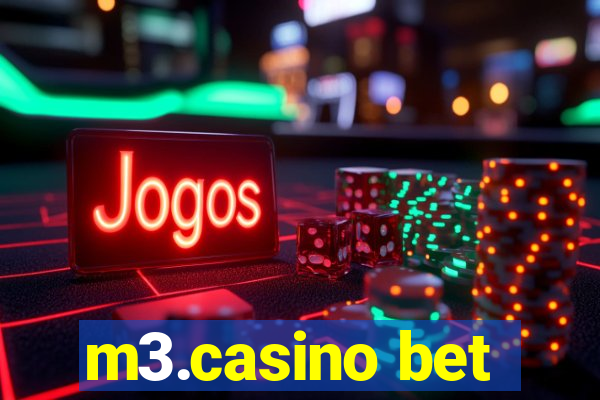 m3.casino bet