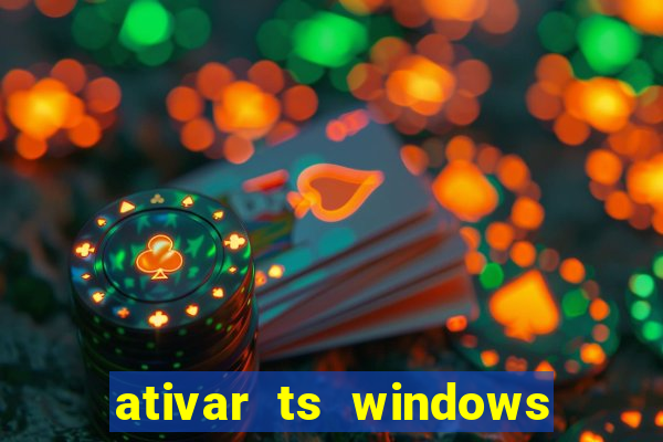 ativar ts windows server 2019 ilimitado