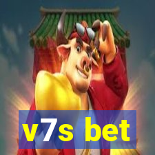 v7s bet