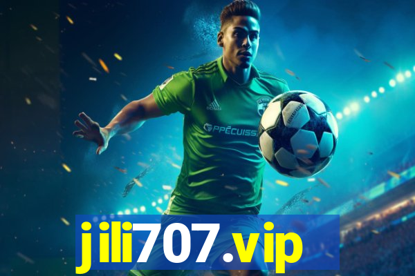 jili707.vip