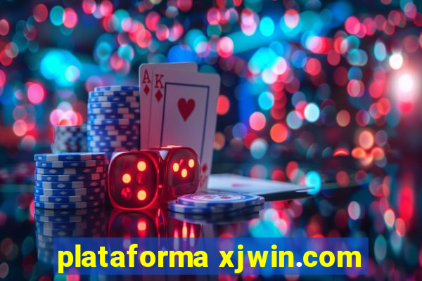 plataforma xjwin.com