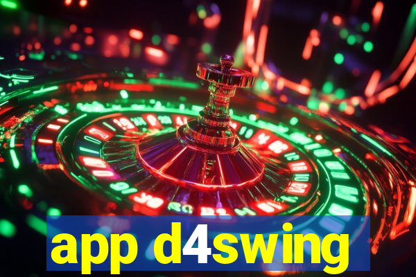 app d4swing