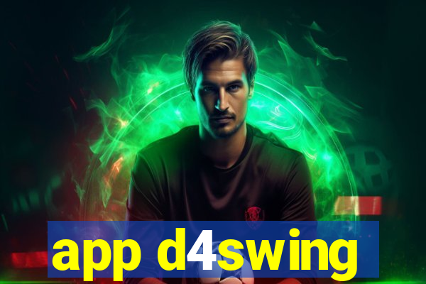 app d4swing