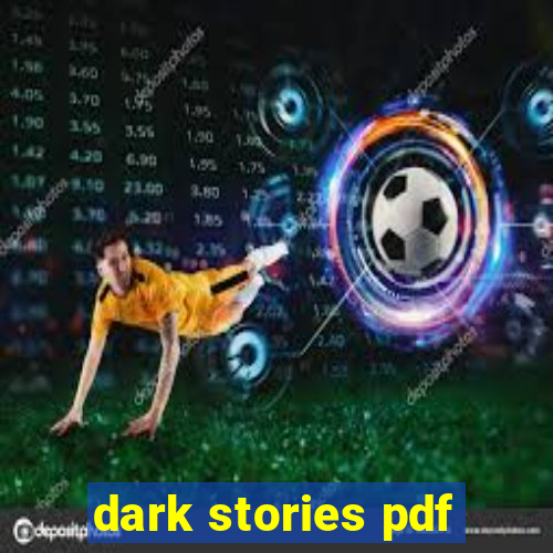 dark stories pdf