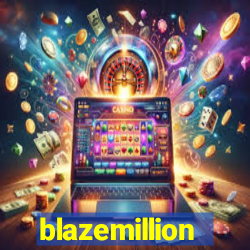 blazemillion