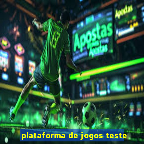 plataforma de jogos teste