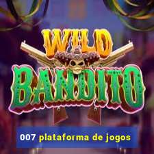 007 plataforma de jogos