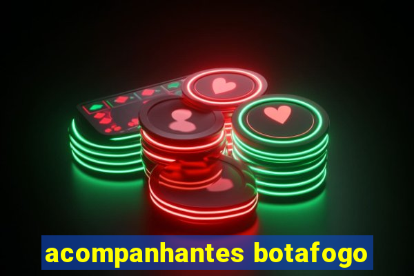 acompanhantes botafogo