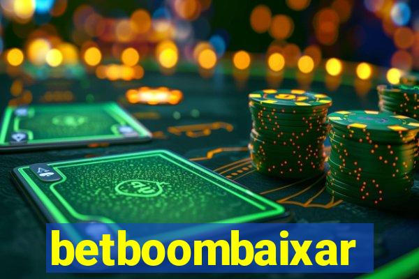 betboombaixar