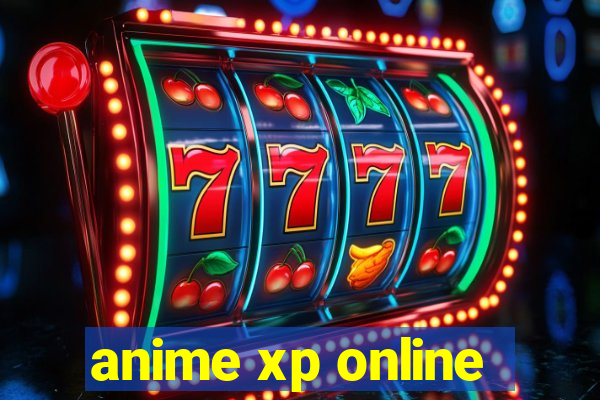 anime xp online