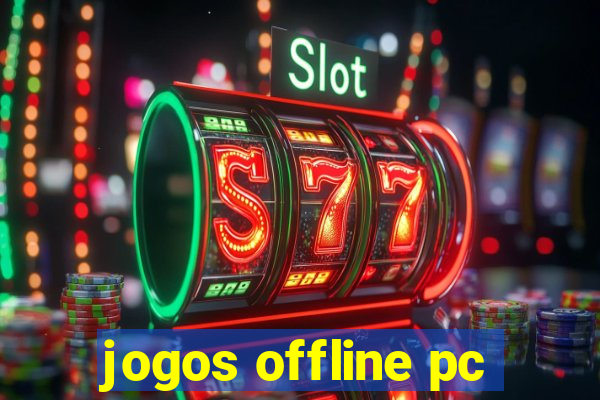 jogos offline pc