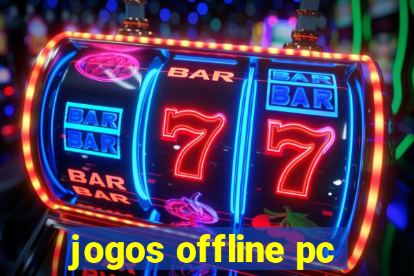 jogos offline pc