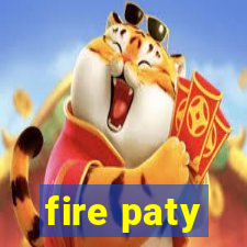 fire paty