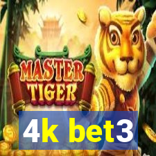 4k bet3