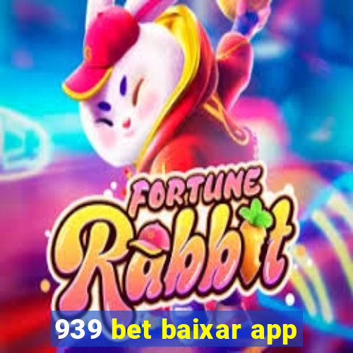 939 bet baixar app