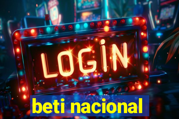 beti nacional