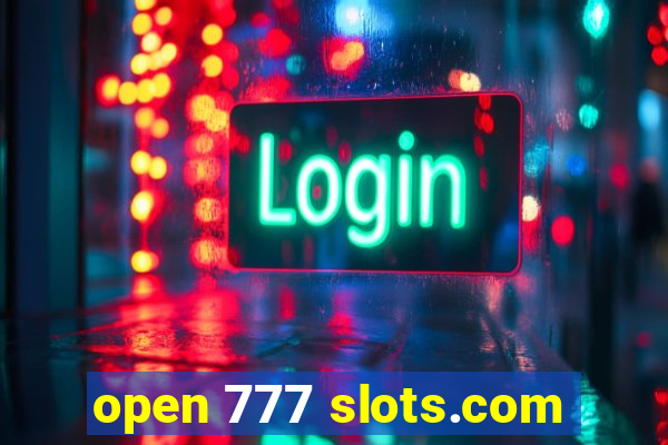 open 777 slots.com